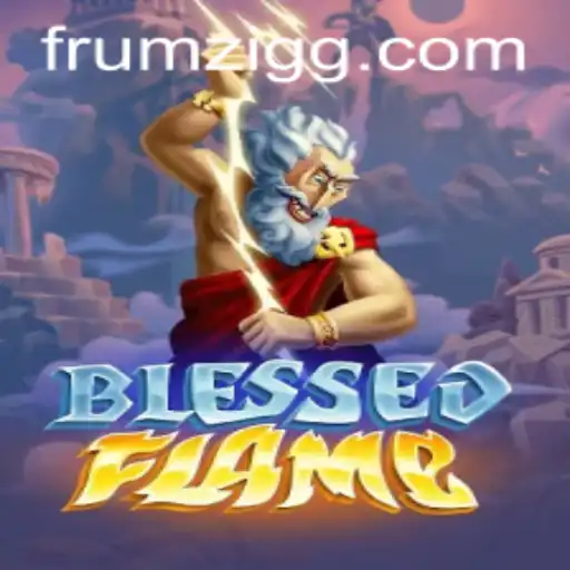 Unveiling BlessedFlame: A Captivating Journey into Adventure and Strategy